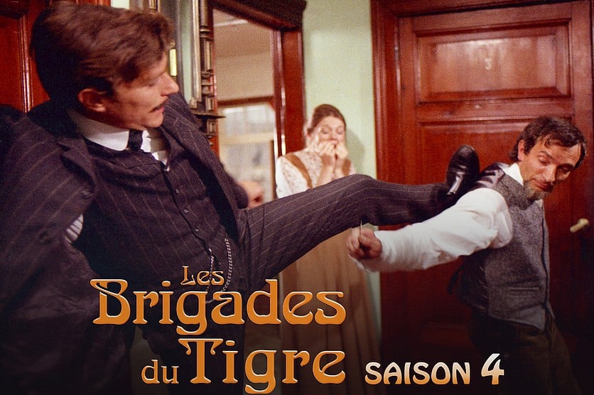 Les Brigades du Tigre Saison 4 Le Magazine des Séries